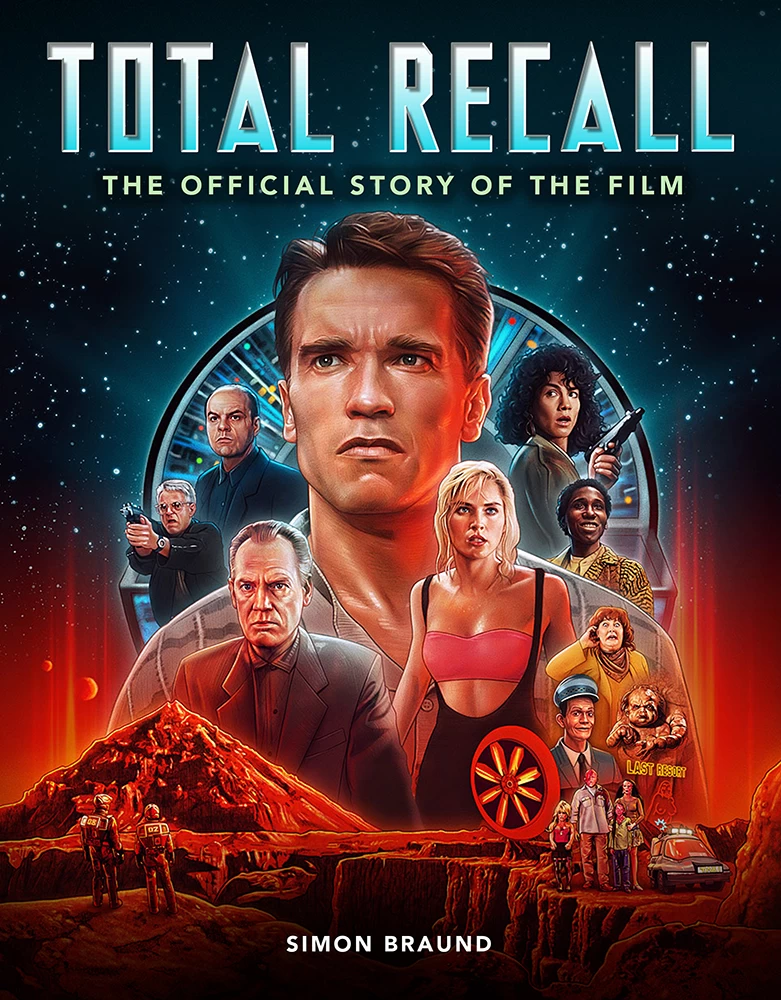 Total Recall: The Official Story Of The Film (Hardcover) 1 Total Recall: The Official Story Of The Film (Hardcover)