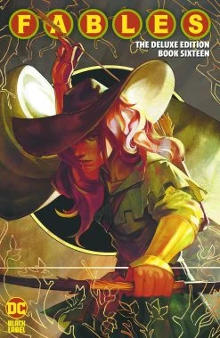 Fables: The Deluxe Edition: Volume 16 (Hardcover)