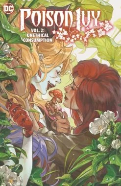 Poison Ivy: Volume 2: Unethical Consumption (Hardcover)