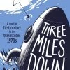 Three Miles Down (Hardcover)