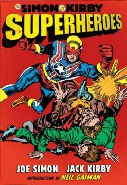Simon And Kirby: Superheroes: Volume 1 (Titan Edition)