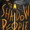 The Shadow People (Hardcover)