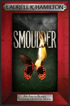 Anita Blake: Book 29: Smoulder (Hardcover)