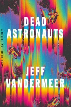Dead Astronauts (Hardcover)