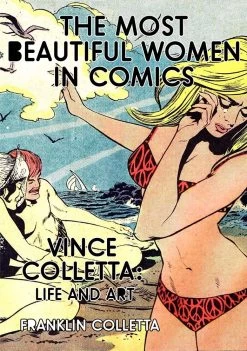 The Most Beautiful Women In Comics (Hardcover)
