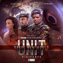 UNIT: Brave New World: Volume 2: Visitants