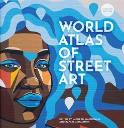 The World Atlas Of Street Art (Hardcover)