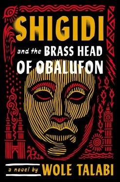 Shigidi & The Brass Head Of Obalufon (Hardcover)