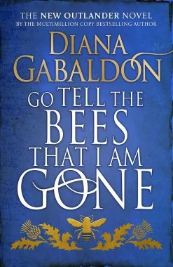 Outlander: Book 9: Go Tell The Bees That I Am Gone (Hardcover)