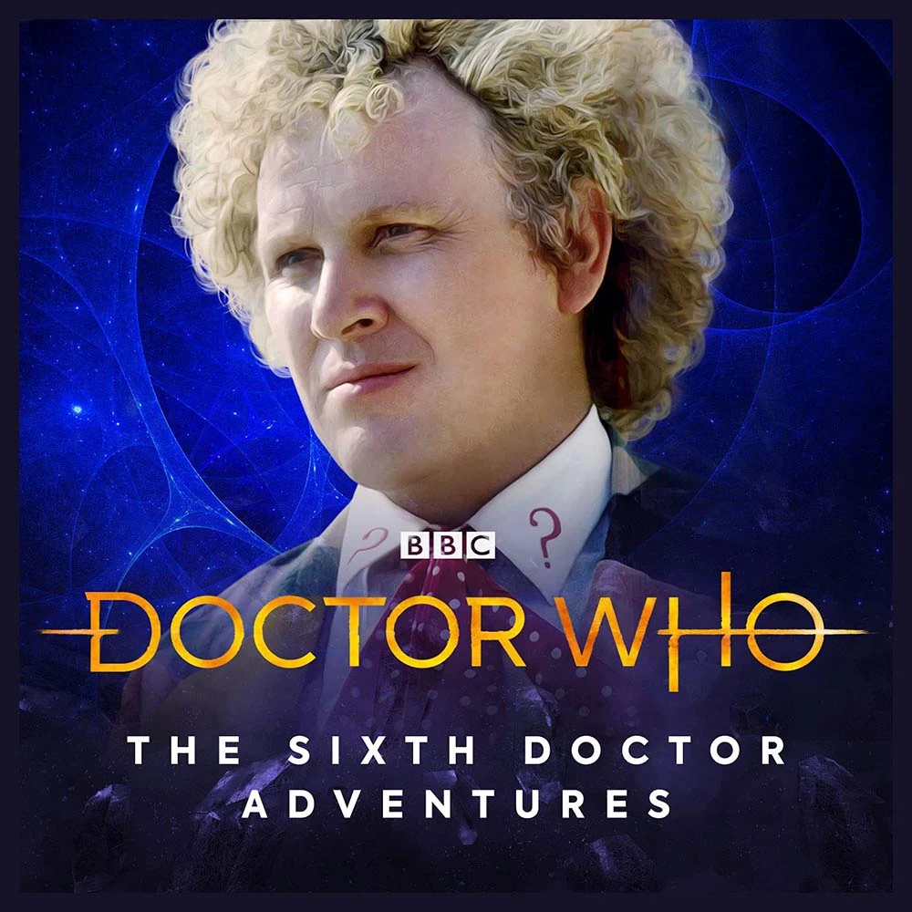 Doctor Who: The Sixth Doctor Adventures: Volume 2022B 1 Doctor Who: The Sixth Doctor Adventures: Volume 2022B