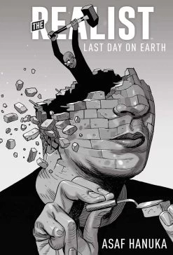 The Realist: The Last Day On Earth (Hardcover)