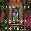 The Daughter Of Doctor Moreau (Hardcover)