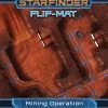 Starfinder: Flip-Mat: Mining Operation