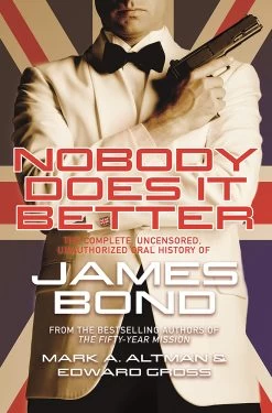 Nobody Does It Better: History Of James Bond (Hardcover)