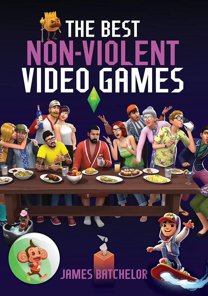 The Best Non-Violent Video Games (Hardcover) 1 The Best Non-Violent Video Games (Hardcover)