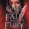 Girls Of Paper & Fire: Book 3: Girls Of Fate & Fury