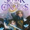 A Spark In The Cinders (Hardcover)