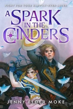A Spark In The Cinders (Hardcover)
