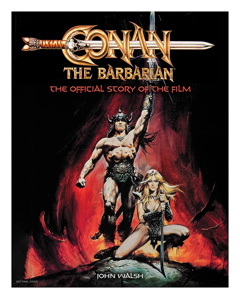 Conan The Barbarian: The Official Story Of The Film (Signed Edition Hardcover) 1 Conan The Barbarian: The Official Story Of The Film (Signed Edition Hardcover)