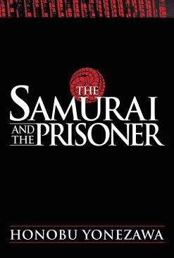 The Samurai & The Prisoner