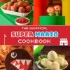 The Unofficial Super Mario Cookbook (Hardcover)