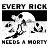 Rick & Morty: T-Shirt: Every Rick Needs A Morty