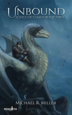 Songs Of Chaos: Book 2: Unbound (Hardcover)