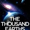 Thousand Earths (Signed Edition Hardcover)