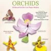 Origami Orchids Kit: 20 Beautiful Die-Cut Paper Models