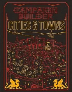 Campaign Builder: Cities & Towns (Limited Edition Hardcover)