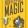 Harry Potter: Hufflepuff Magic: Artifacts From The Wizarding World (Hardcover)