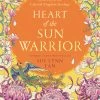 The Celestial Kingdom: Book 2: Heart Of The Sun Warrior (Hardcover)