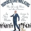 Number One Is Walking: My Life In The Movies & Other Diversions (Hardcover)