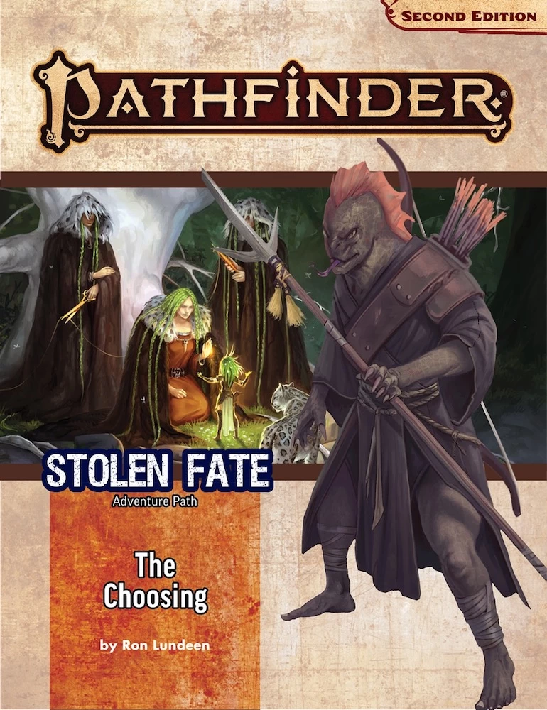 Pathfinder: Adventure Path #190: Stolen Fate: Volume 1: The Choosing 1 Pathfinder: Adventure Path #190: Stolen Fate: Volume 1: The Choosing