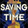 The Time Police: Book 3: Saving Time (Hardcover)