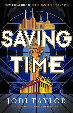 The Time Police: Book 3: Saving Time (Hardcover)
