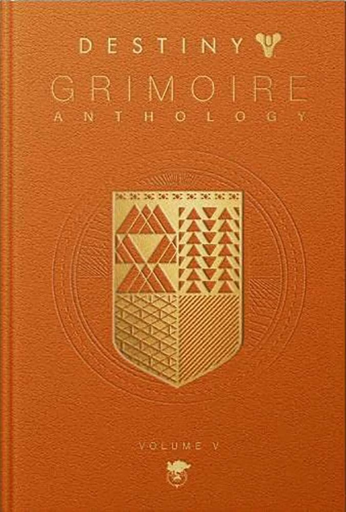 Destiny: Grimoire Anthology: Volume 5 (Hardcover) 1 Destiny: Grimoire Anthology: Volume 5 (Hardcover)