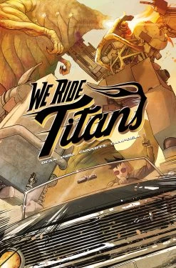 We Ride Titans: Volume 1