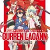 Gurren Lagann: Archives