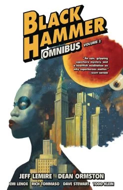 Black Hammer: Omnibus: Volume 2