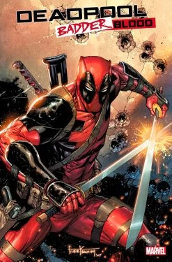 Deadpool: Badder Blood #2 (Tyler Kirkham Variant)