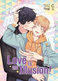Love Is An Illusion!: Volume 1