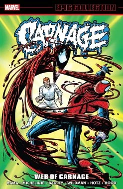 Carnage: Epic Collection: Web Of Carnage