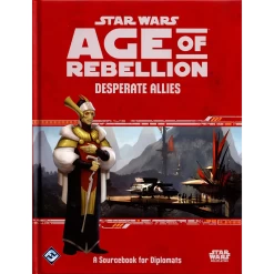 Star Wars: Age Of Rebellion: Sourcebook: Desperate Allies (Hardcover)