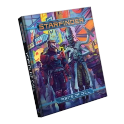 Starfinder: Ports Of Call (Hardcover)