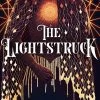 The Darkening: Book 2: The Lightstruck
