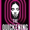 The Quickening (Hardcover)