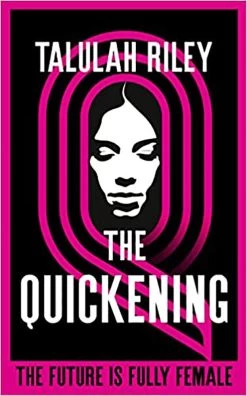 The Quickening (Hardcover)