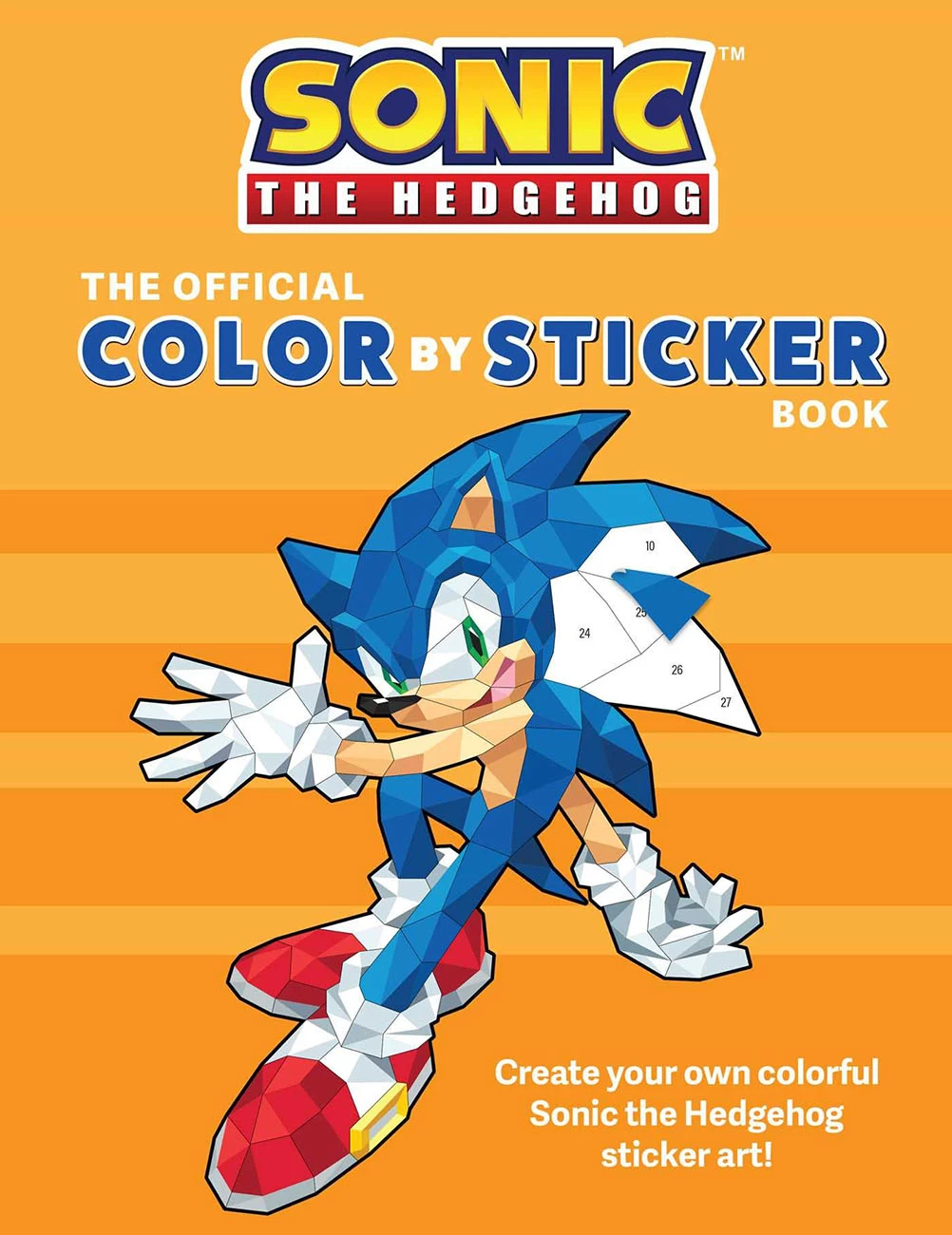Sonic The Hedgehog: The Official Color By Sticker Book 1 Sonic The Hedgehog: The Official Color By Sticker Book
