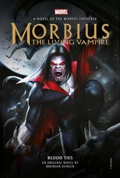 Morbius: The Living Vampire: Blood Ties (Hardcover)
